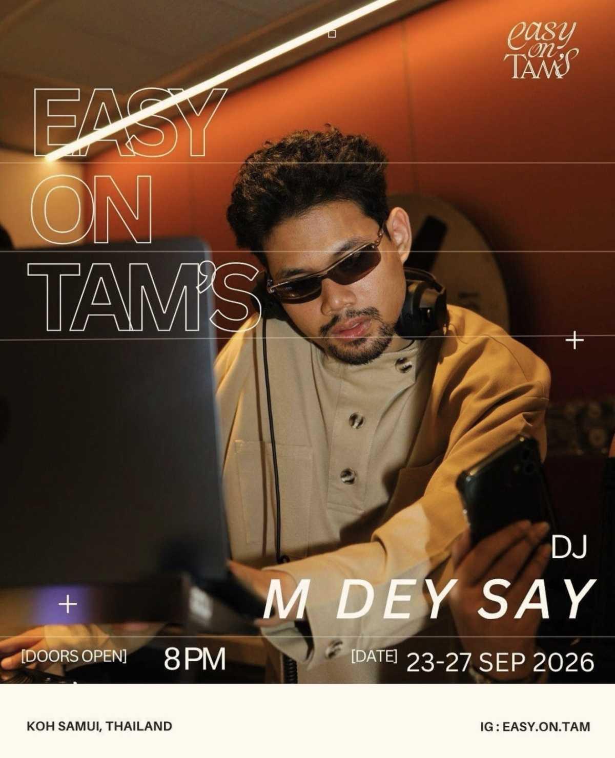EASY ON TAM’S × DJ M DEY SAY EASY ON TAM’S × DJ M DEY SAY
