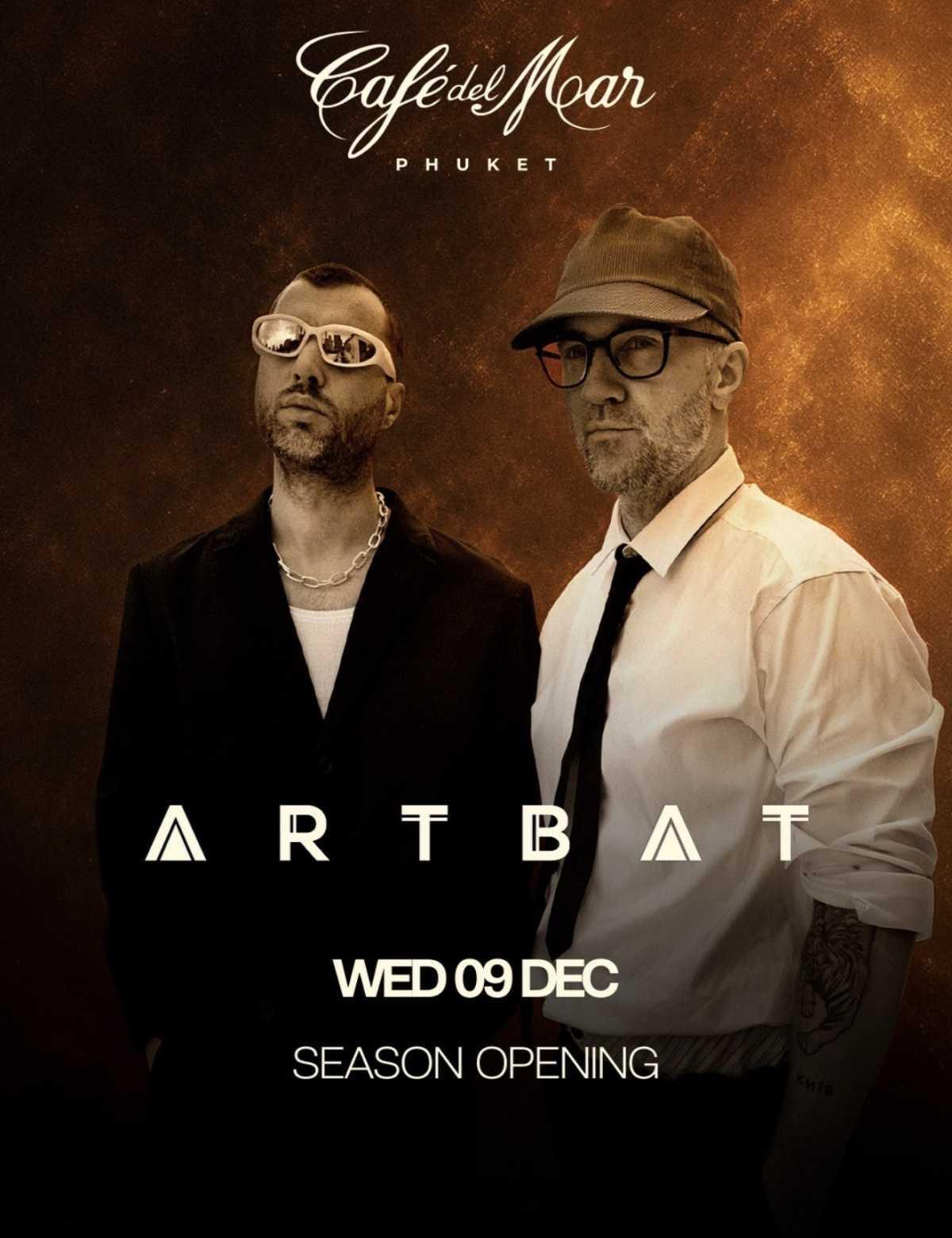 ARTBAT — SEASON OPENING AT CAFÉ DEL MAR PHUKET 🔥🌴