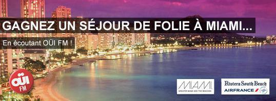 Oüi FM offre Miami