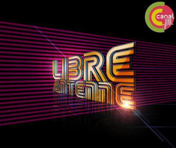 La Libre-Antenne sur Canal FM est diffusée chaque lundi de 20h à 22h