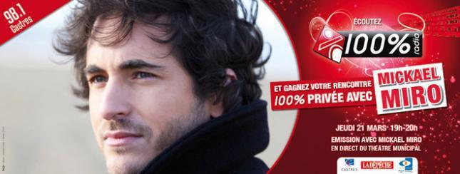 100 % reçoit Mickaël Miro