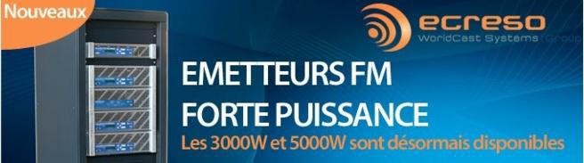 Des émetteurs à forte puissance