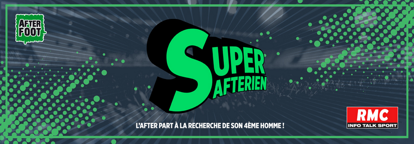 L’After Foot recherche son "Super Afterien"