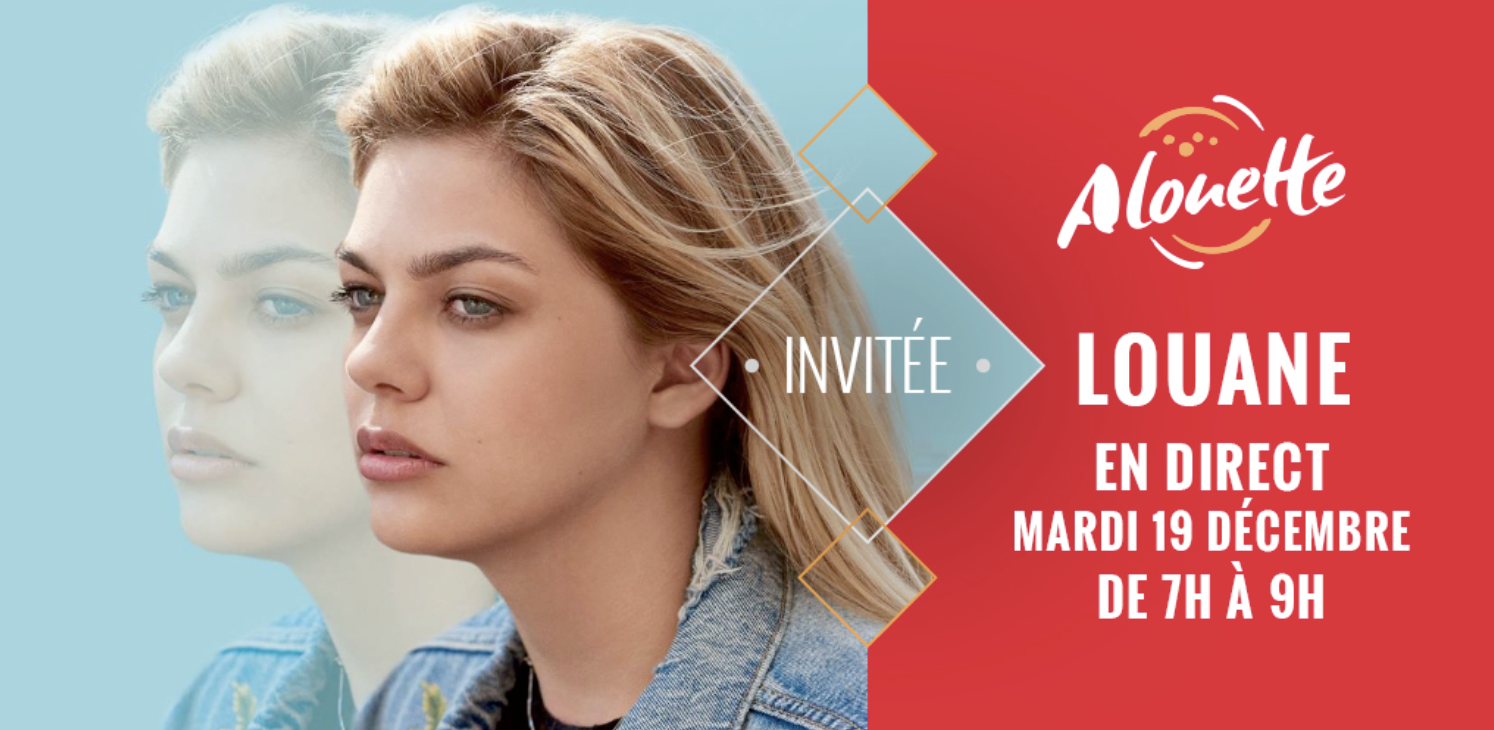 Alouette reçoit la chanteuse Louane