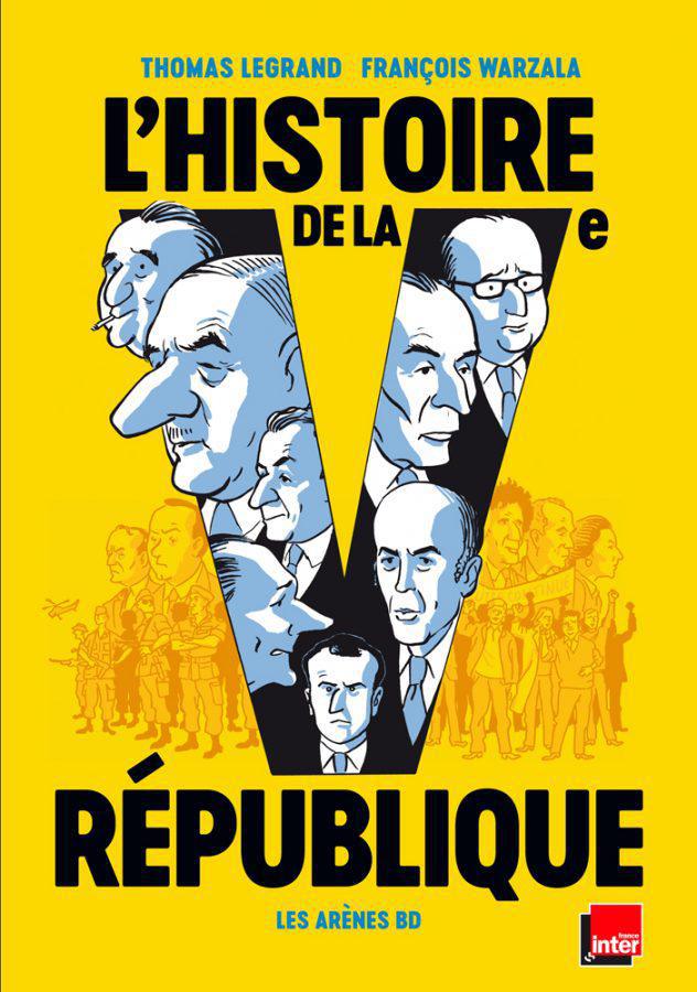 Thomas Legrand raconte l'histoire de la Ve République