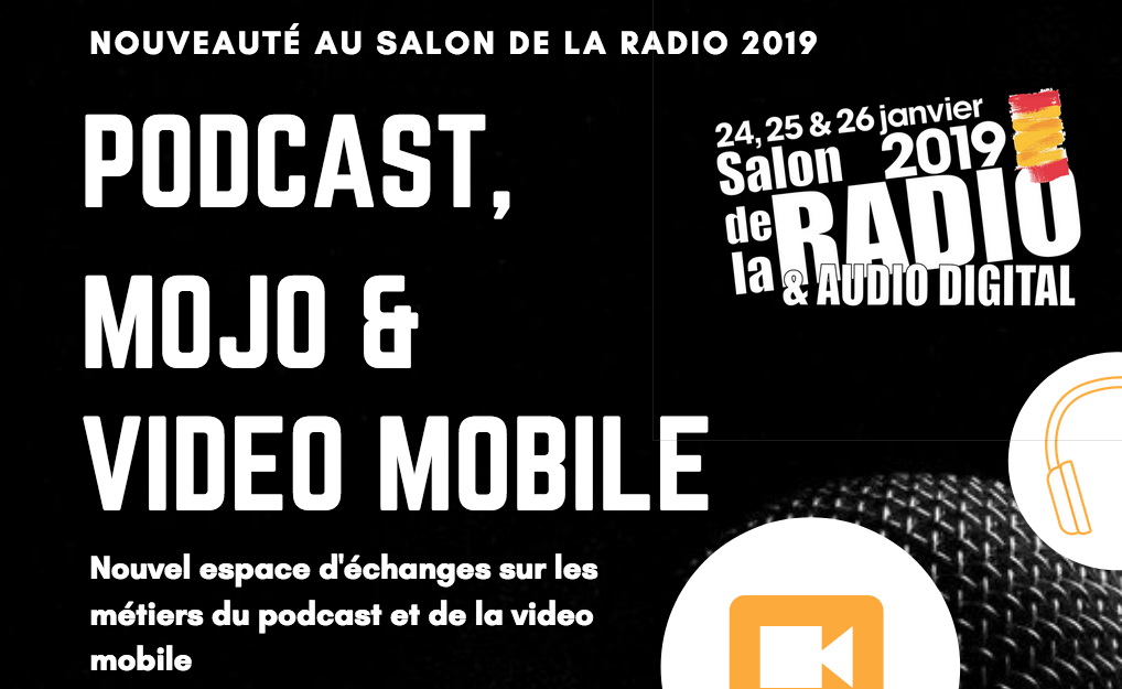 Podcasts, MoJo &amp; Vidéo Mobile au Salon de la Radio et de l'Audio Digital
