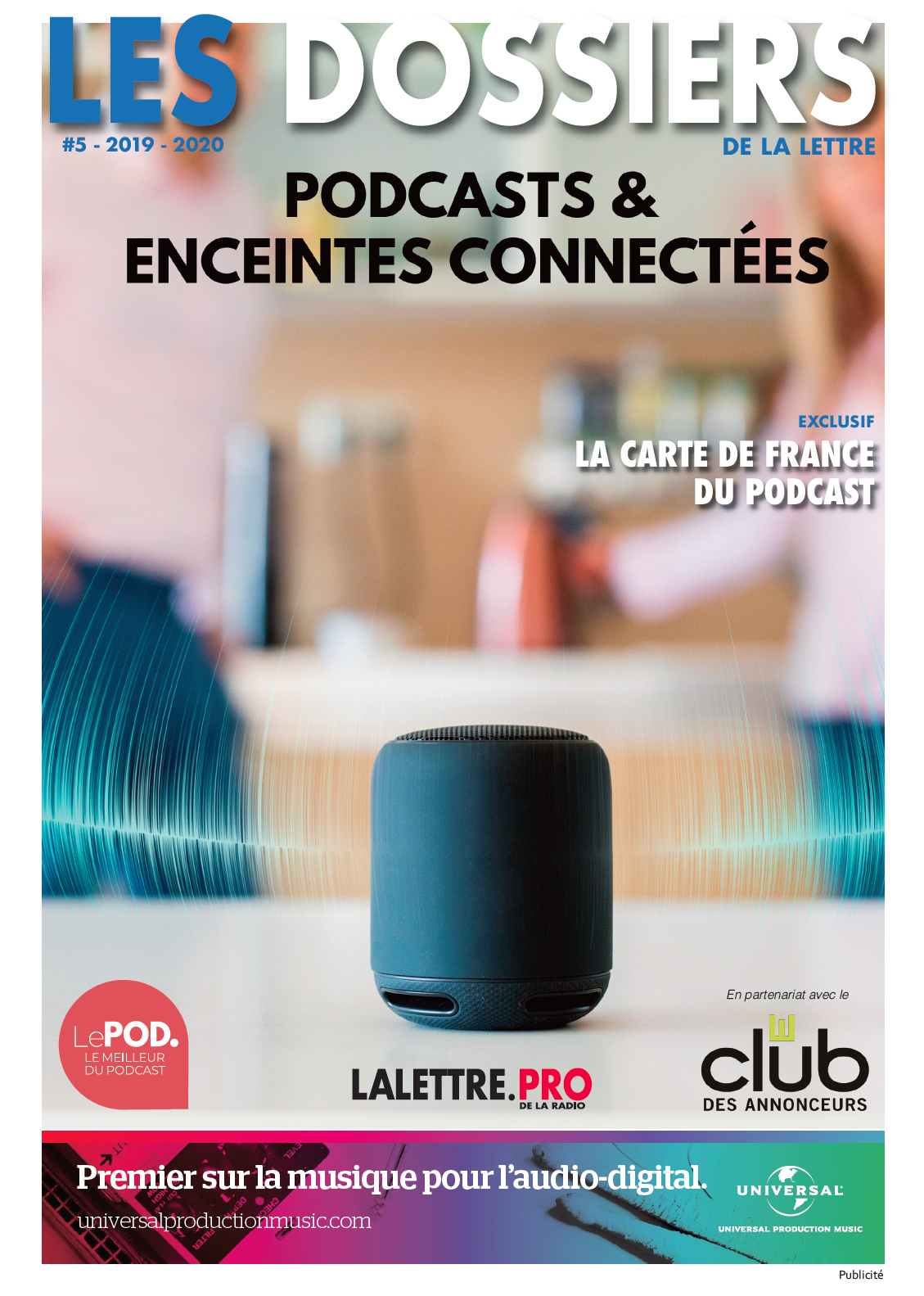Les Dossiers #5 : téléchargez notre nouveau numéro consacré aux podcasts et aux enceintes connectées
