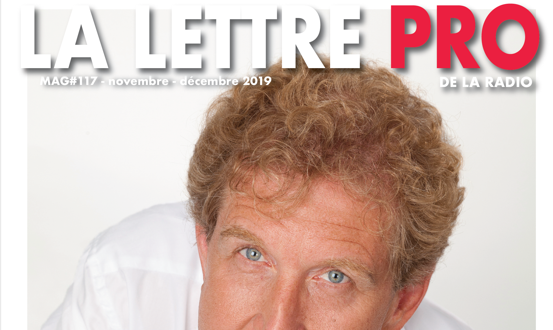Voici votre magazine en Flipbook n°117 de la Lettre Pro de la Radio