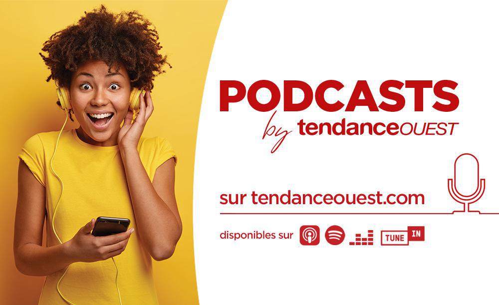 "Podcasts by Tendance Ouest", la Normandie en liberté