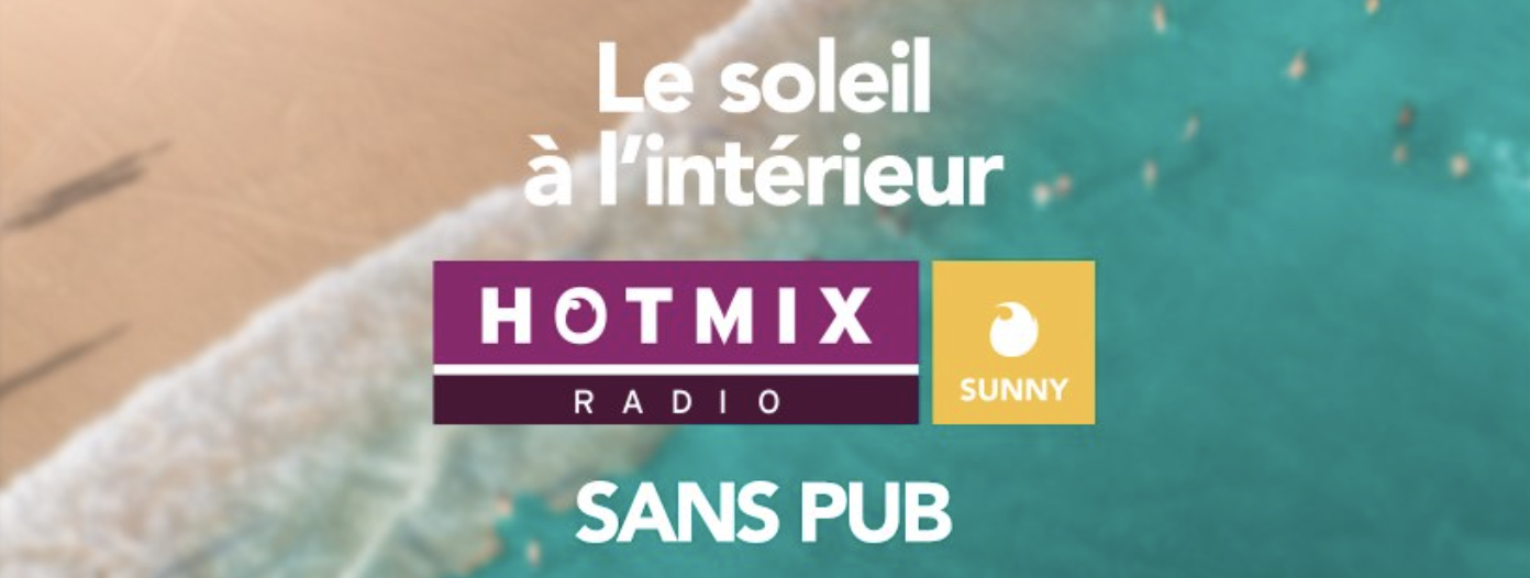 Covid-19 : durant la crise Hotmix mise sur Hotmix Sunny