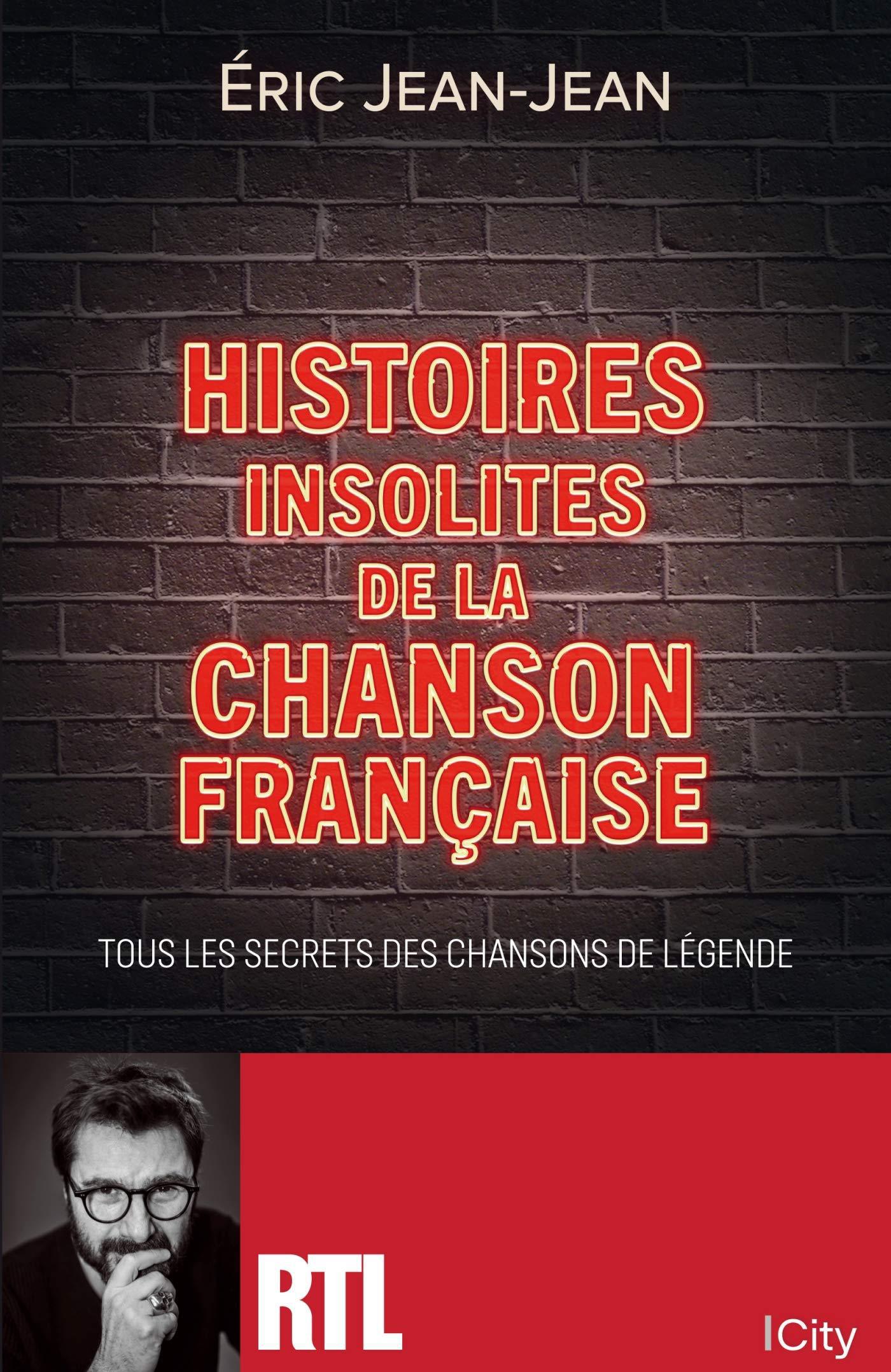Éric Jean-Jean s'intéresse aux "Histoires insolites de la chanson française"