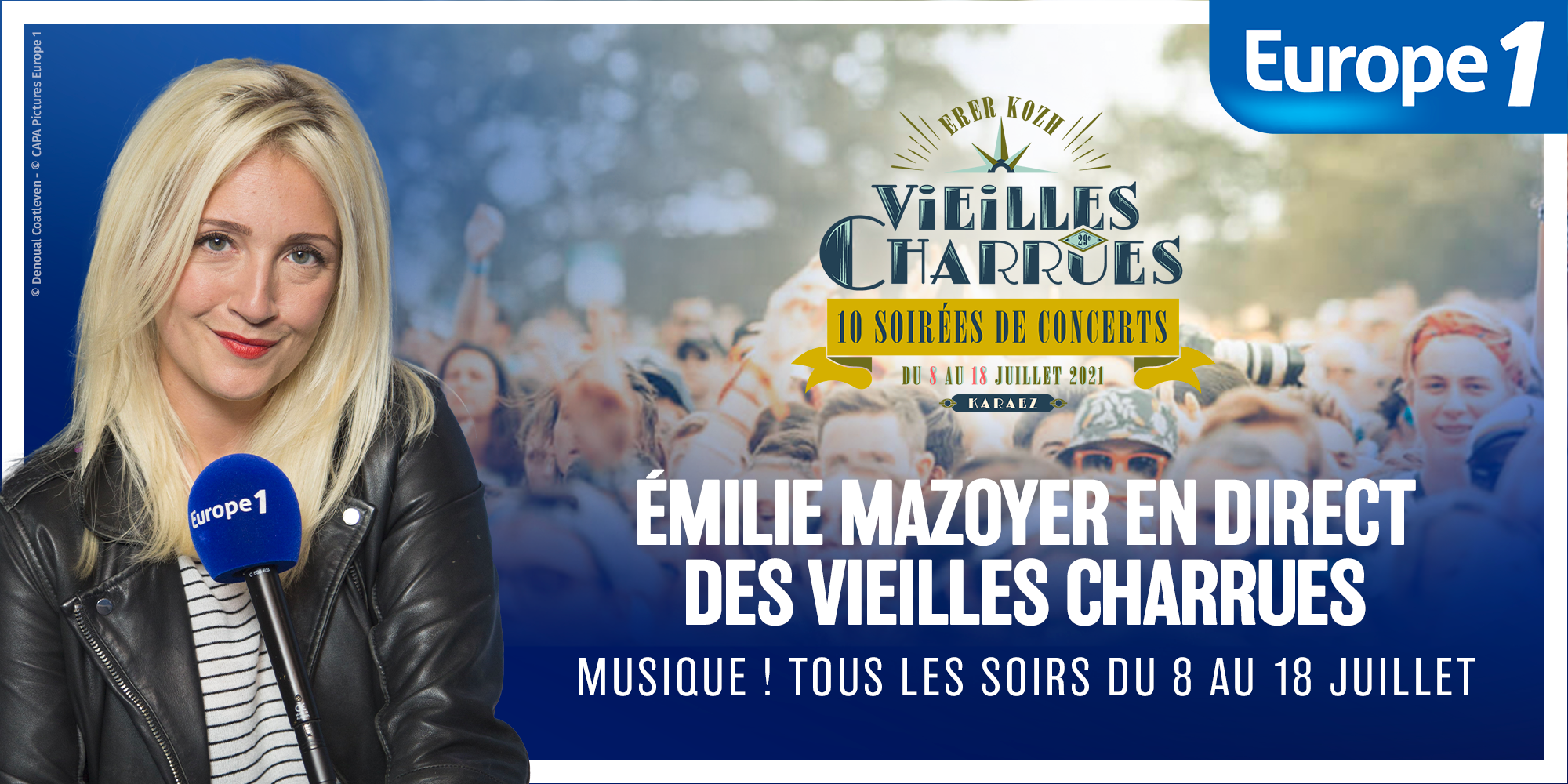Europe 1 : le festival des Vieilles Charrues en direct