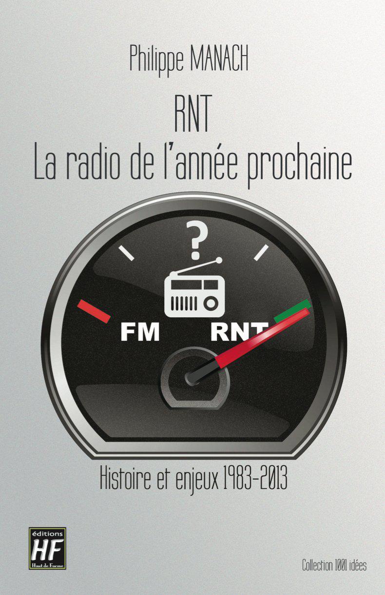 Toute l'histoire de la RNT dans un livre