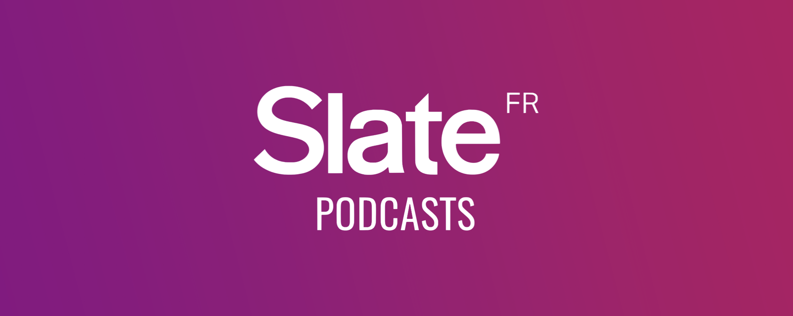 Slate Podcasts, studio numéro un en France en 2022