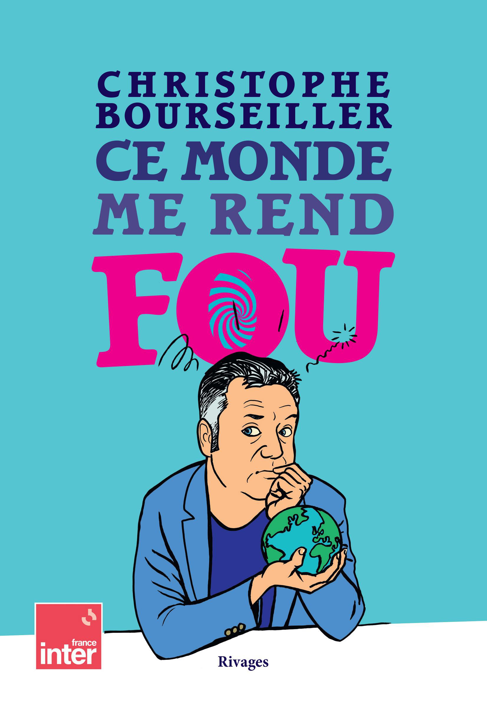 France Inter : les chroniques de Bourseiller réunies en livre