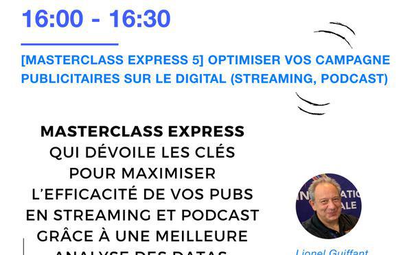 RadioTour Masterclass Express - Publicité digitale : optimisez vos campagnes streaming et podcast
