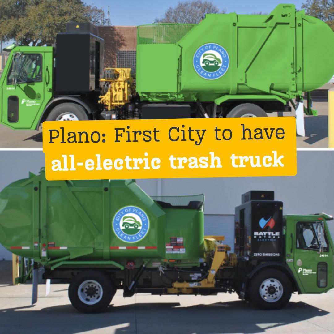 Plano became the first city in North Texas to have an all-electric trash truck, One charge, serving 1,100+ homes.
