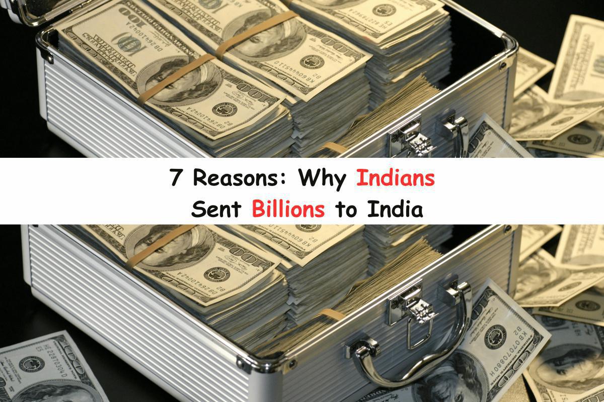 7 Reasons: Why Indian Diaspora in the U.S. Remitted Billions to India 7 Reasons: Why Indian Diaspora in the U.S. Remitted Billions to India
