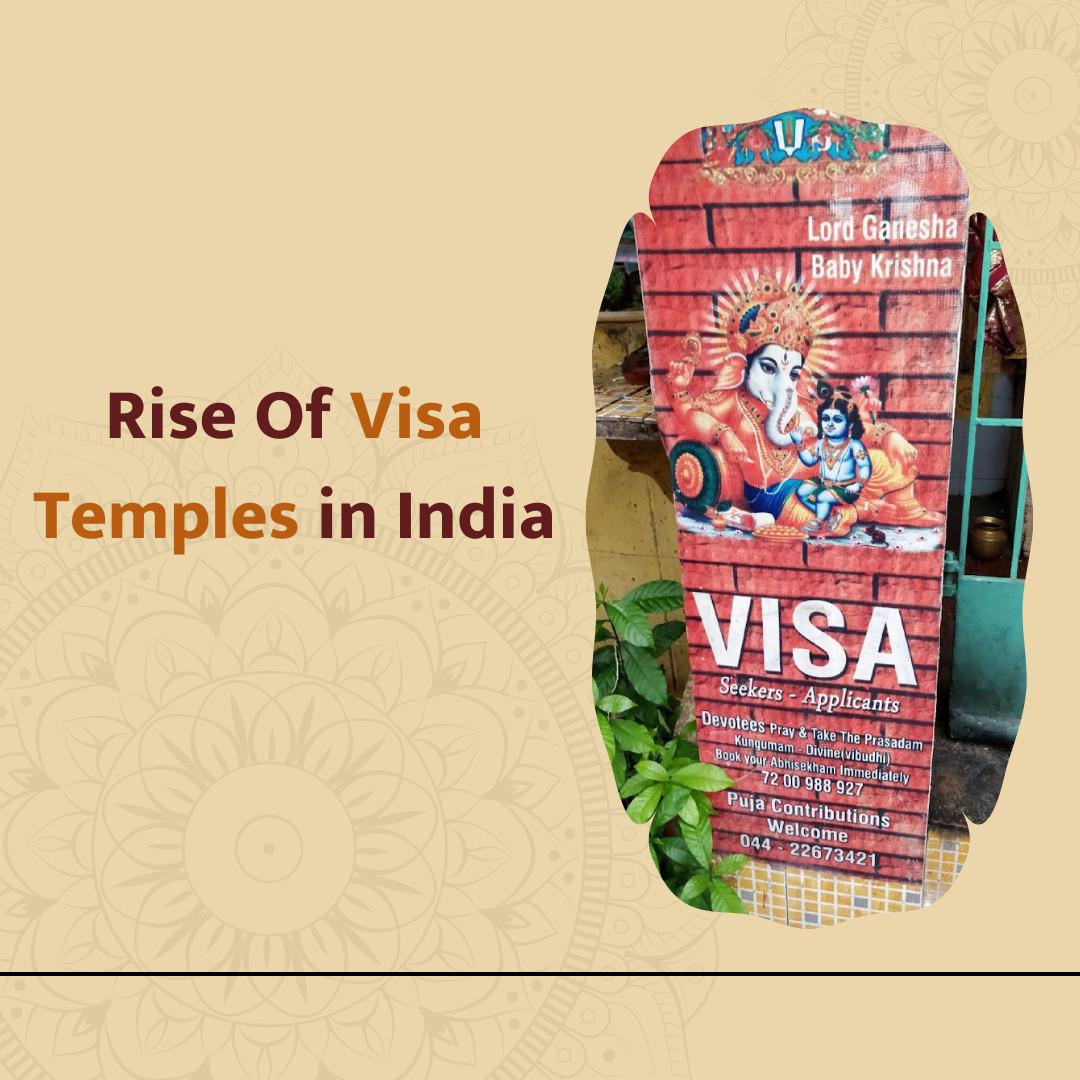 Rise of Visa Temples in India: Where Faith Meets Dreams of Global Travel Rise of Visa Temples in India: Where Faith Meets Dreams of Global Travel