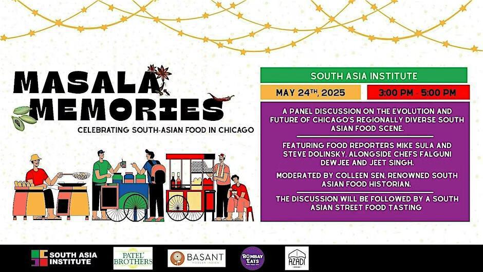 MASALA MEMORIES: CELEBRATING SOUTH ASIAN FOOD IN CHICAGO 