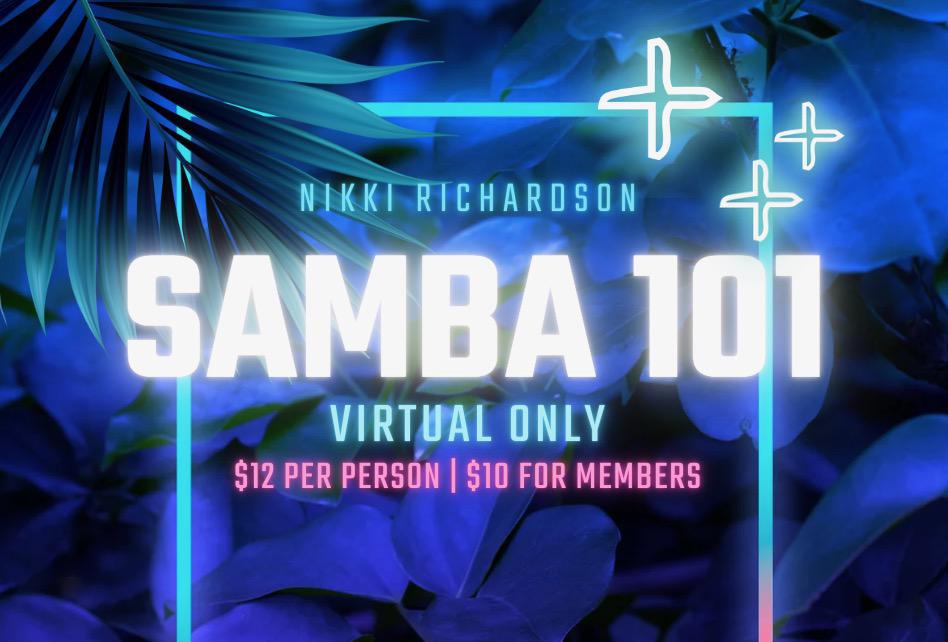 VIRTUAL ONLY Samba 101 Dance Class w/ Nikki @5:30pm