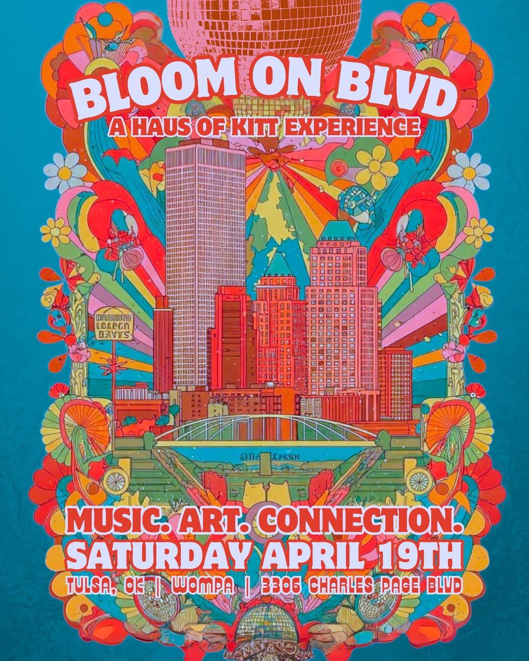Bloom on BLVD Music Festival : A Haus of Kitt Experience
