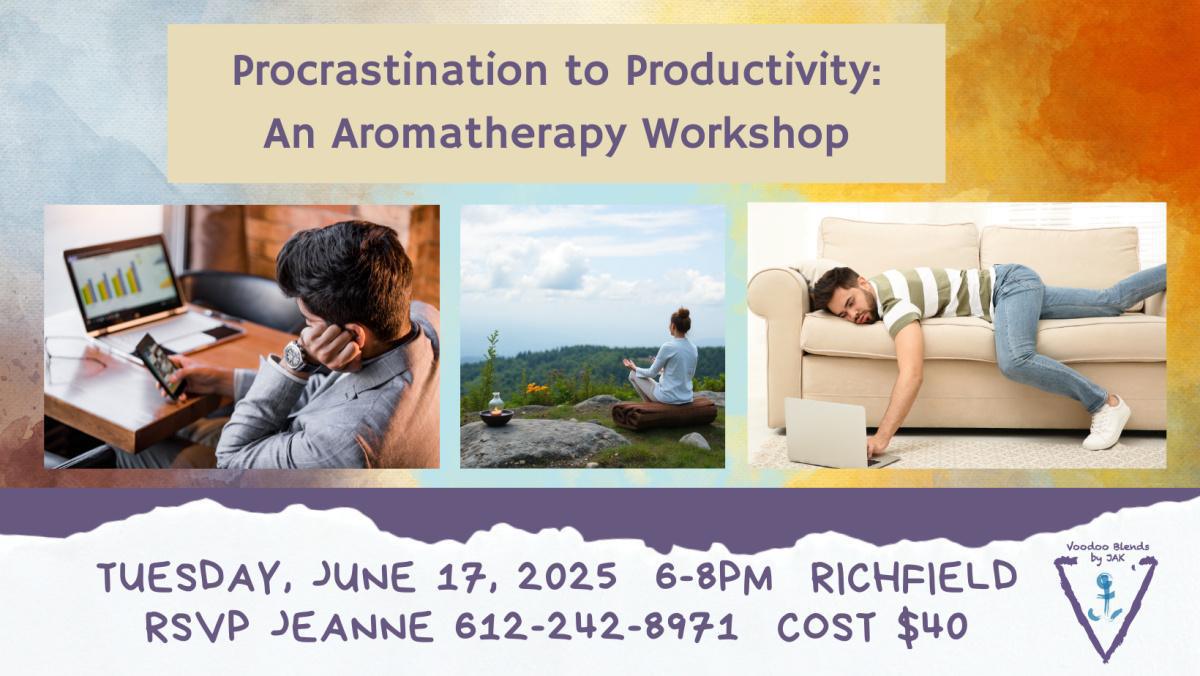 Procrastination to Productivity: An Aromatherapy Workshop