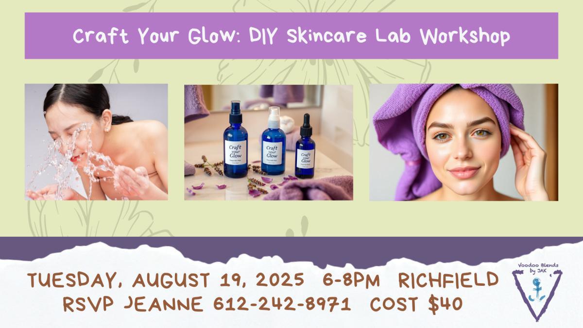 Craft Your Glow: DIY Skincare Lab Workshop Craft Your Glow: DIY Skincare Lab Workshop