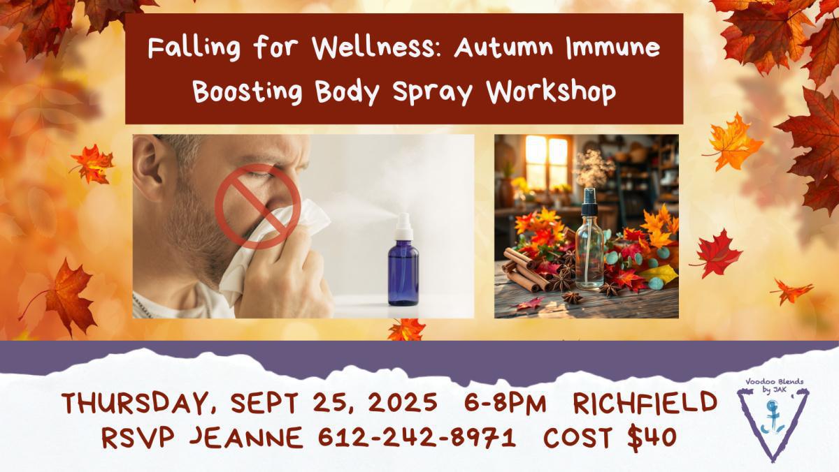 Falling For Wellness: Autumn Immune Boosting Body Spray Workshop Falling For Wellness: Autumn Immune Boosting Body Spray Workshop