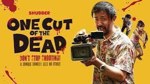 One Cut of The Dead One Cut of The Dead