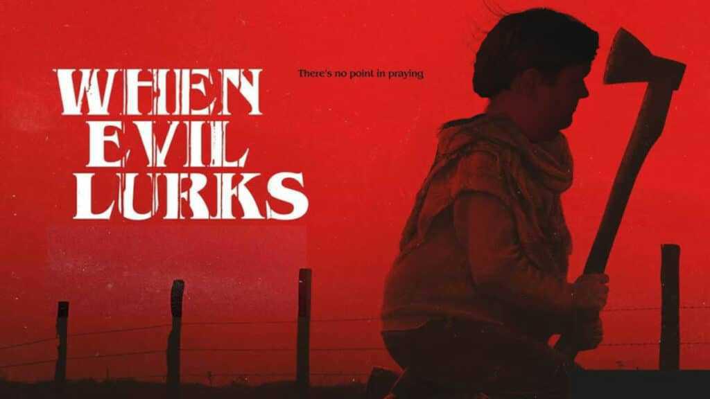 When Evil Lurks When Evil Lurks