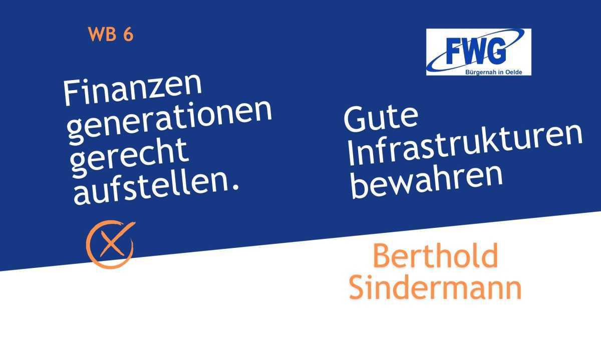 Berthold Sindermann - Ihr Kandidat für den WB6 Berthold Sindermann - Ihr Kandidat für den WB6