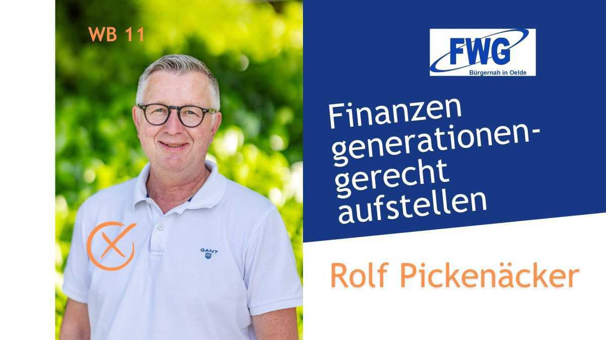 Rolf Pickenäcker - Ihr Kandidat für den WB11 Rolf Pickenäcker - Ihr Kandidat für den WB11