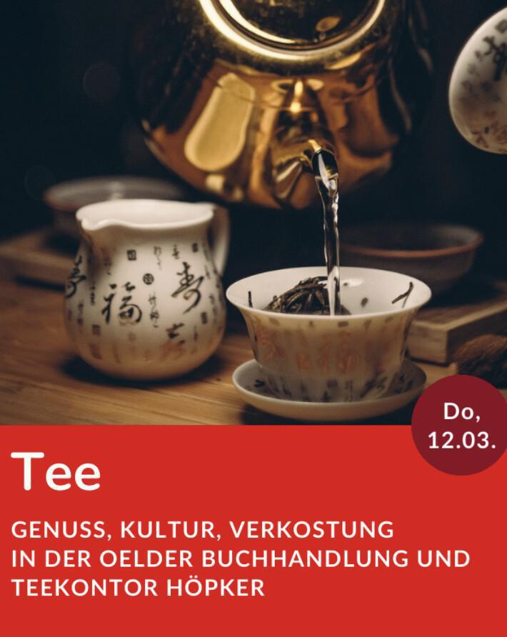 Tee-Verkostung: Genuss & Kultur Tee-Verkostung: Genuss & Kultur