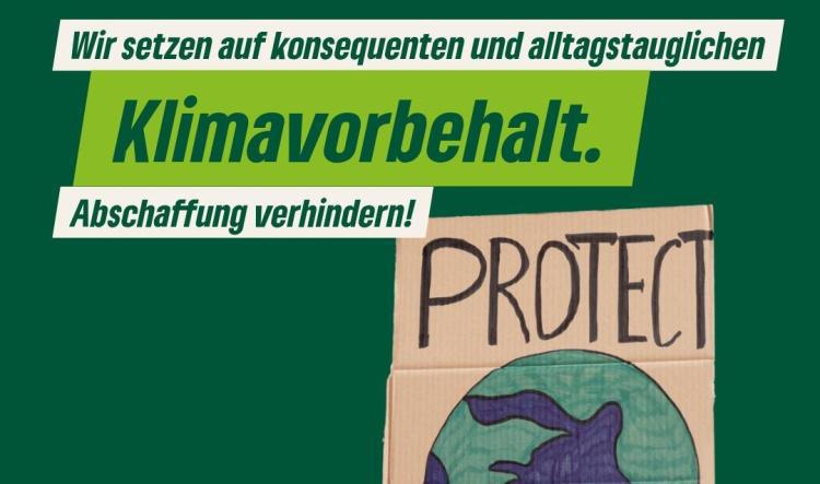 Grüne setzen auf konsequenten und alltagstauglichen Klimavorbehalt