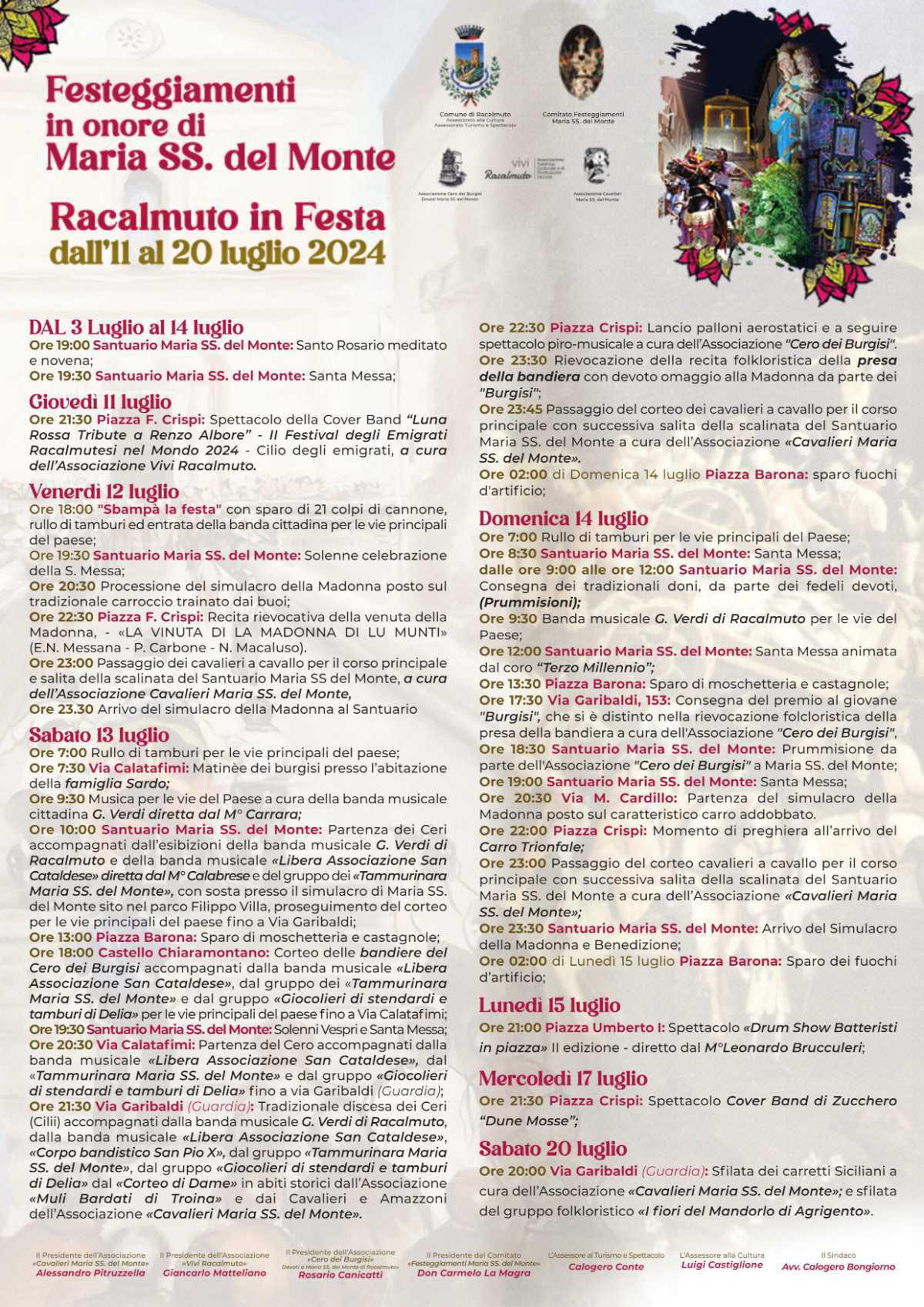 Sfilata dei carretti Siciliani a cura dell'Associazione "Cavalieri Maria SS. del Monte" e sfilata del gruppo folkloristico "l fiori del Mandorlo di Agrigento" (inizio ore 20:00)
