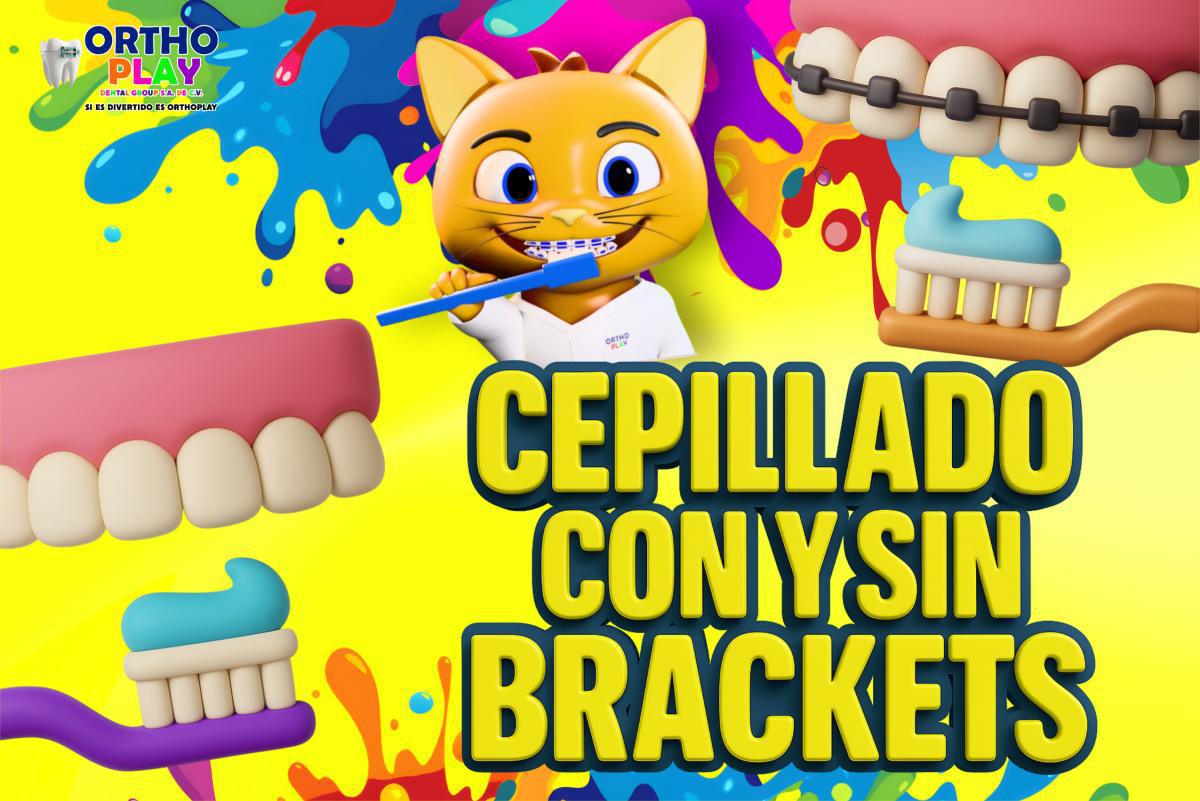 CEPILLADO DENTAL CON Y SIN BRACKETS