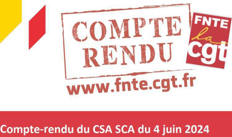 Compte Rendu: CSA SCA du 04 juin 2024