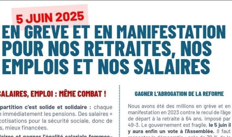 Le 5 Juin 2025 : TOUS EN GREVE POUR NOS RETRAITES, NOS EMPLOIS ET NOS SALAIRES