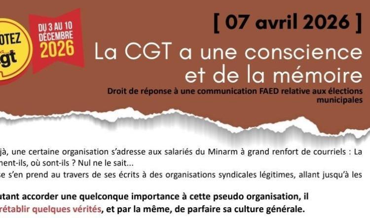 La CGT a une conscience et de la mémoire.