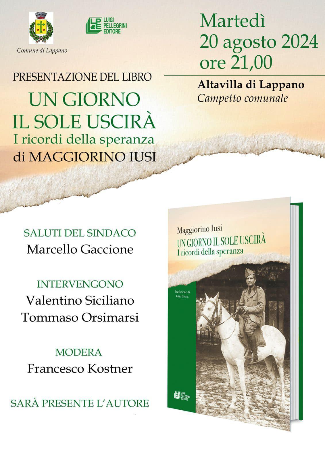 Presentazione del Libro "Un Giorno il Sole Uscirà" I Ricordi della Speranza di Maggiorino Iusi (inizio ore 21:00)
