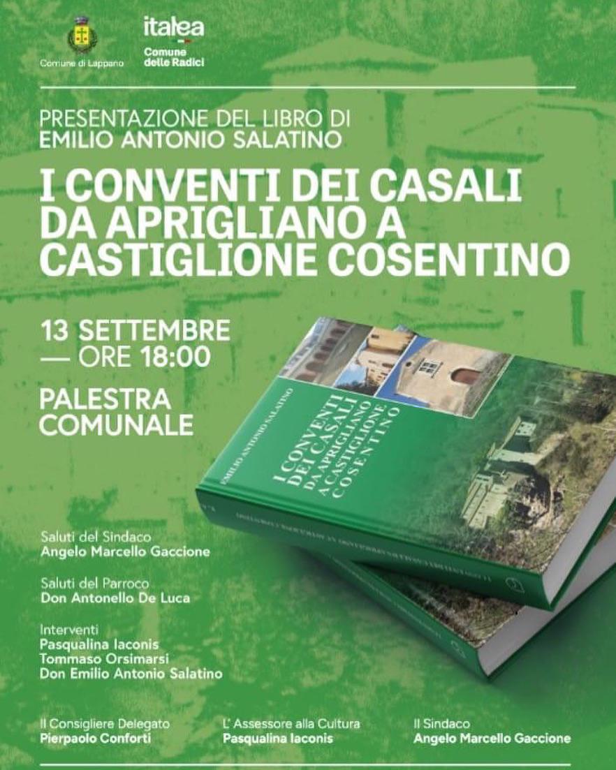 Presentazione del Libro di Don Emilio Antonio Salatino: "l Conventi dei Casali da Aprigliano a Castiglione Cosentino" (inizio ore 18:00)