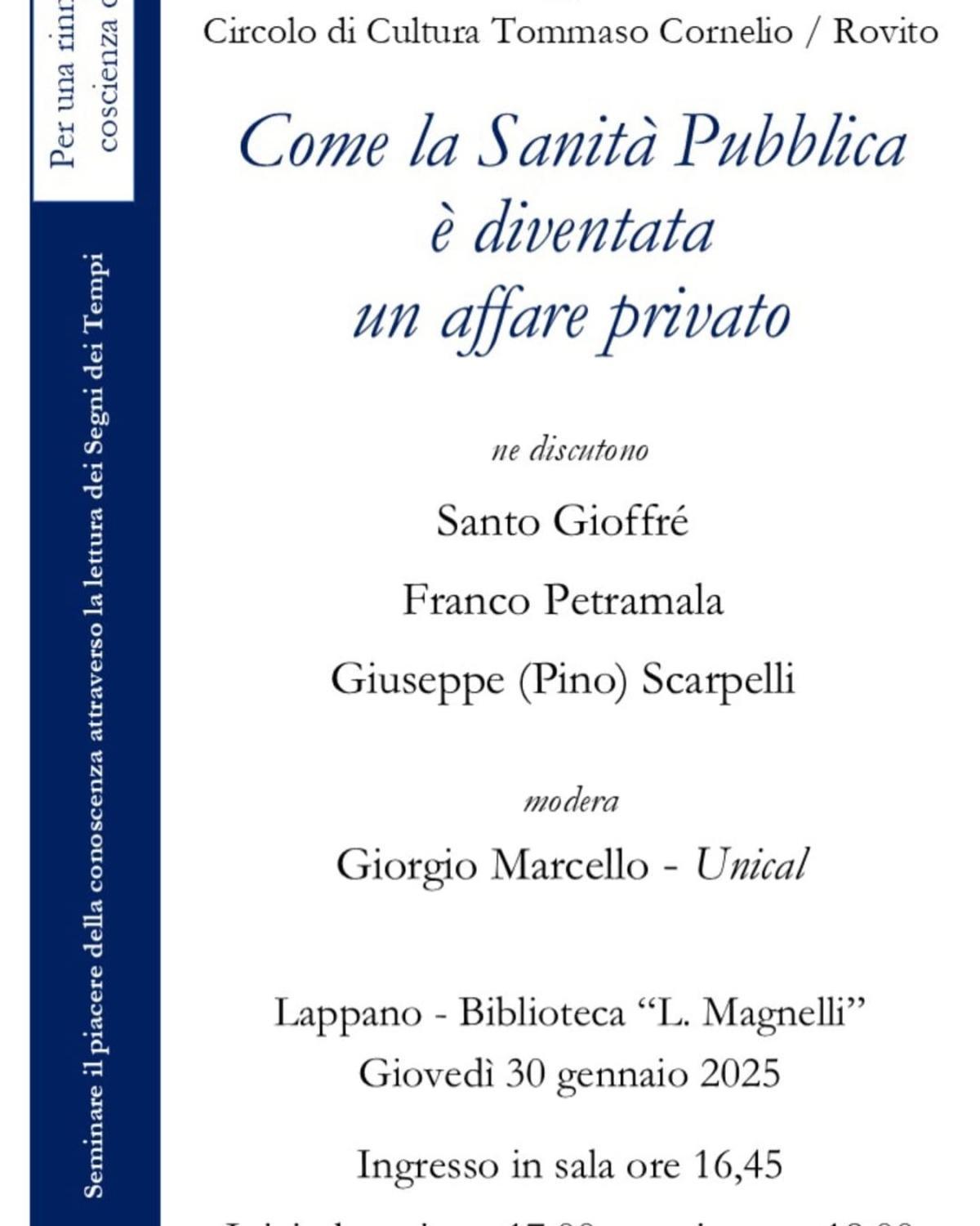 Come la Sanità Pubblica è diventata un affare privato (inizio ore 16.45)