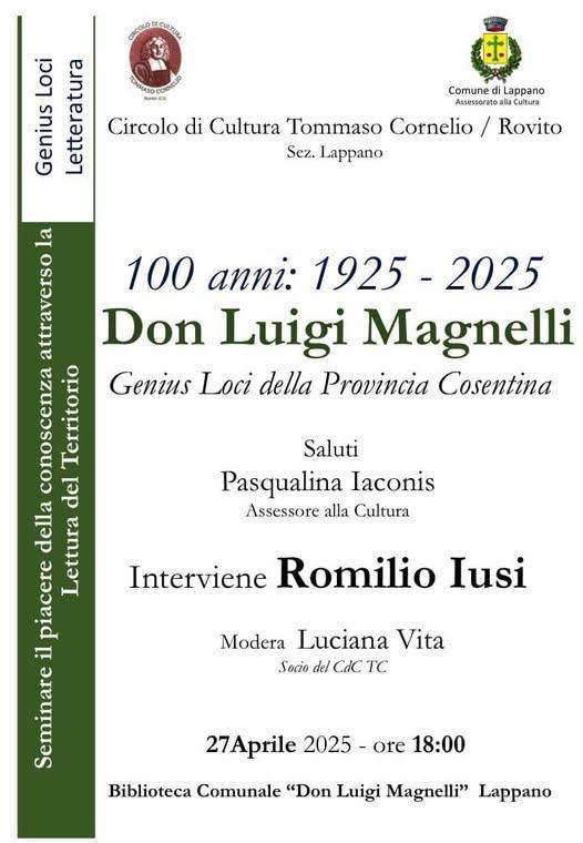100 anni: 1925 - 2025 Don Luigi Magnelli Genius Loci della Provincia Cosentina (inizio ore 18.00)