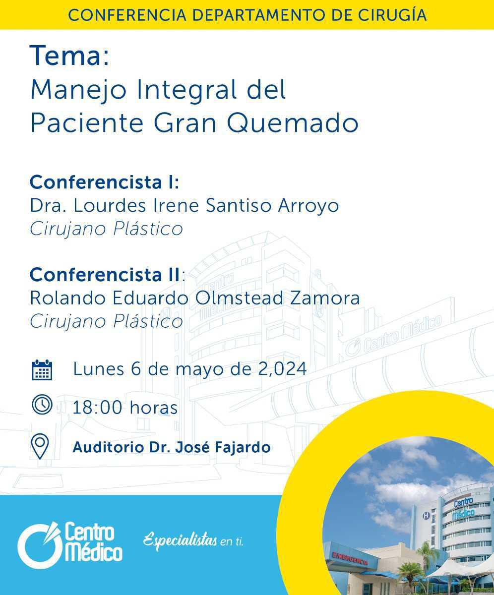 Conferencia: Manejo Integral del Paciente Gran Quemado