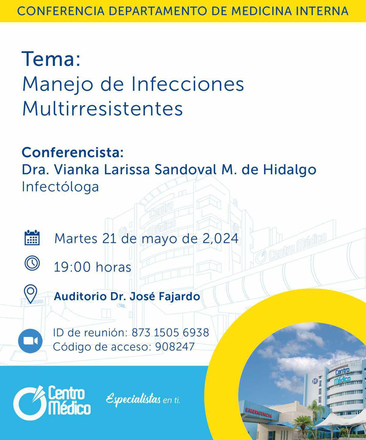 Conferencia: Manejo de Infecciones Multirresistentes Conferencia: Manejo de Infecciones Multirresistentes