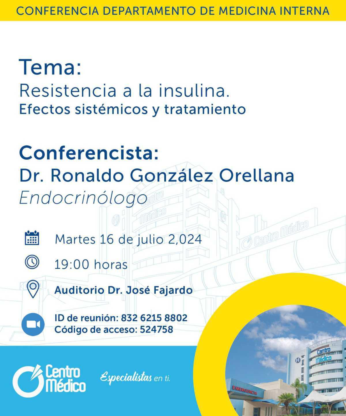 16 de Julio | Conferencia: Resistencia a la insulina. Efectos sistémicos y tratamiento 16 de Julio | Conferencia: Resistencia a la insulina. Efectos sistémicos y tratamiento