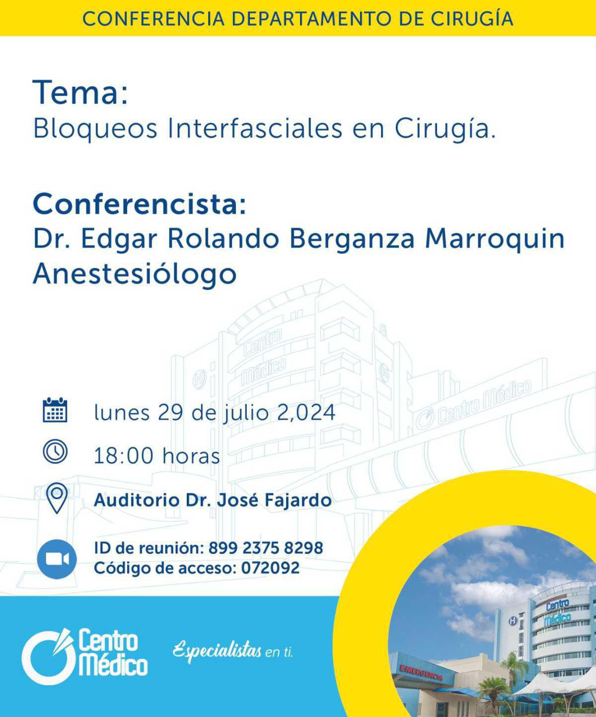 29 de Julio | Bloqueos Interfasciales en Cirugía. 29 de Julio | Bloqueos Interfasciales en Cirugía.