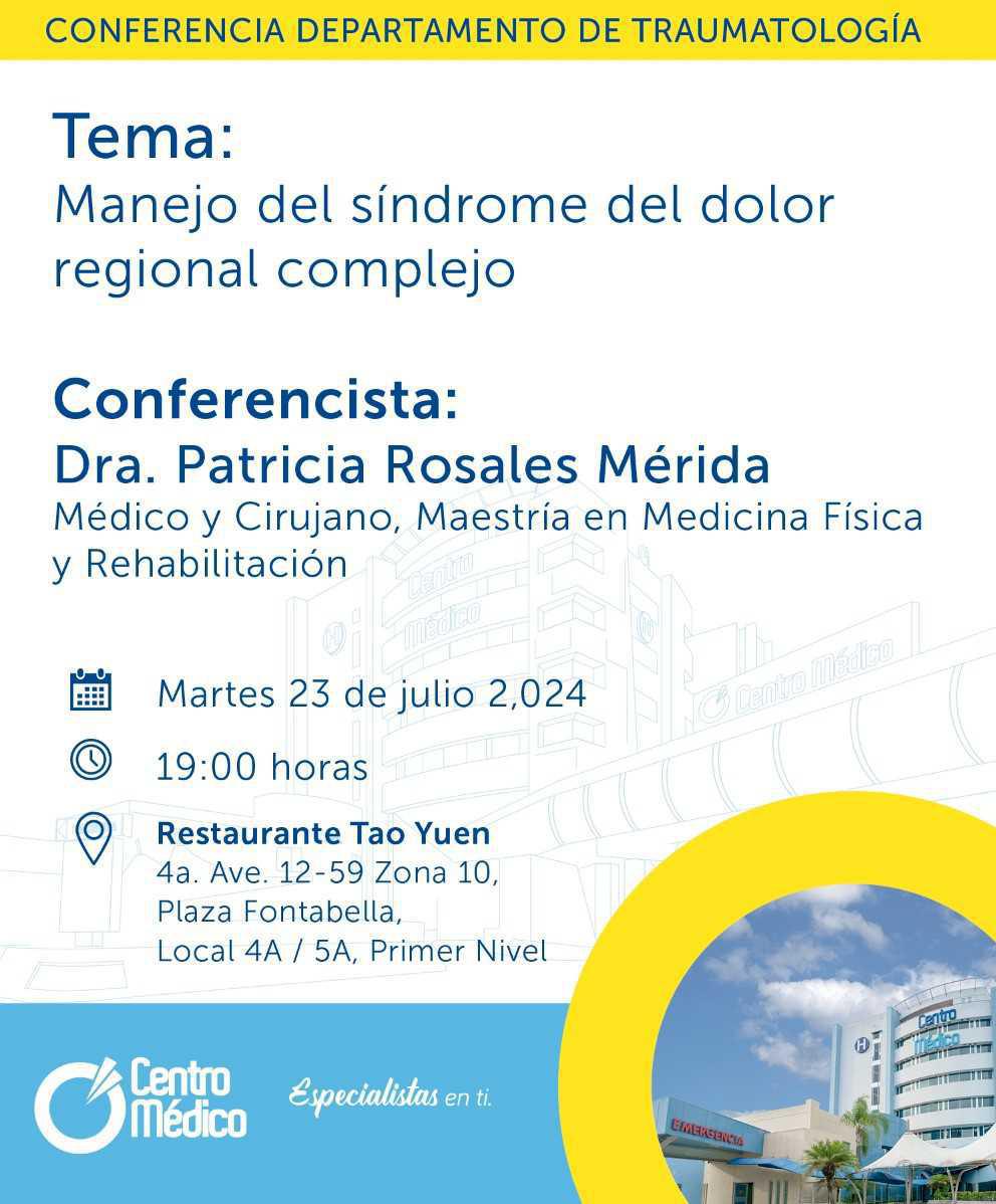 23 de Julio | Manejo del síndrome del dolor regional complejo 23 de Julio | Manejo del síndrome del dolor regional complejo