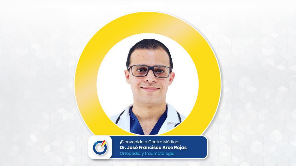 Dr. José Francisco Arce Rojas | Ortopedia y Traumatología Dr. José Francisco Arce Rojas | Ortopedia y Traumatología